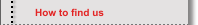 How to find us